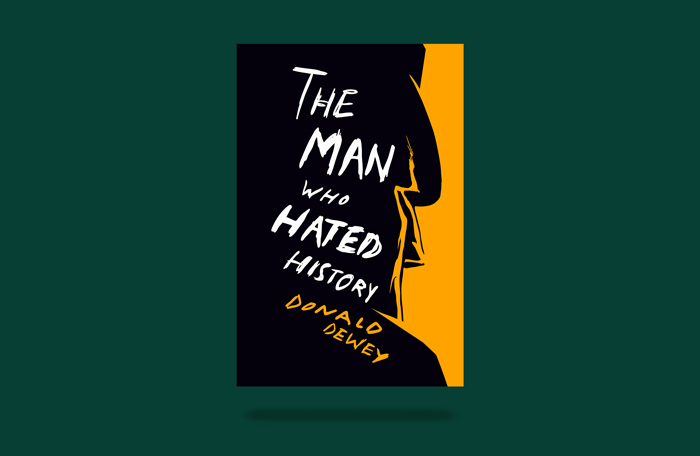 The Man Who Hated History