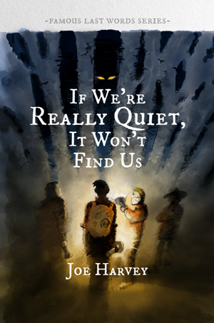 If-We're-Really-Quiet-cover-final-by-Riaan-Wilmans-for-Sunbury-Press